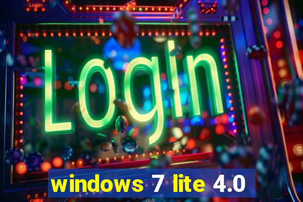 windows 7 lite 4.0
